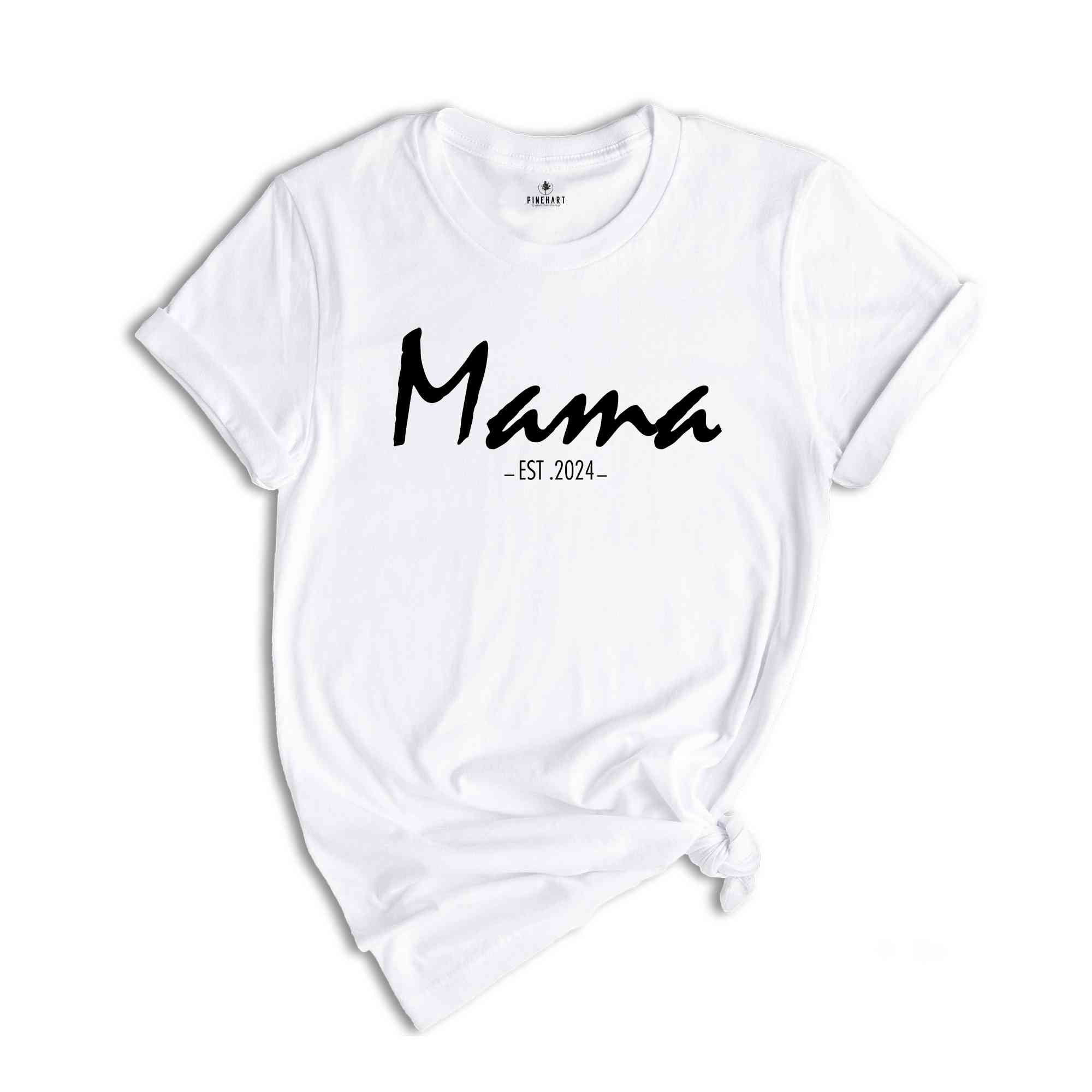 Custom Mama Shirt, Mothers Day Gift, Gift For Newly Mothers, Personalized new Mom Shirt, First Mothers Day Gift