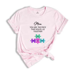 Custom Mothers Day Puzzle Shirt, You Are The Piece That Holds Us Together, Mom Shirt Gift, Family Custom Shirt, Personalized Mom Tee