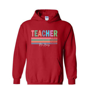 Custom Name Teacher Hoodie, Motivational Teacher Hoodie, Teacher Graduation Gift, Teacher Retirement Gift, Teacher Birthday Hoodie