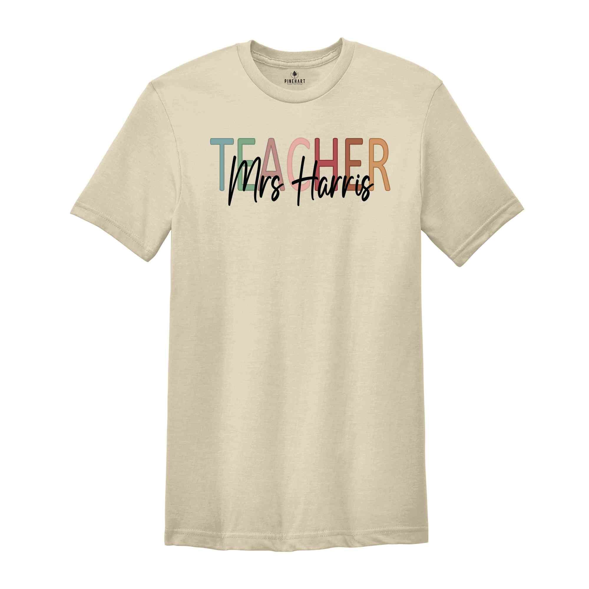 Custom Teacher T-Shirt, Personalized Teacher Shirt, Teacher Mrs Shirt, Teacher Appreciation Day Tee, Personalized Teacher Gifts