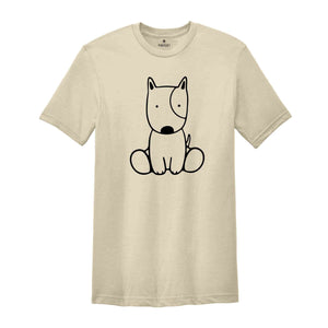 Cute Dog Shirt, Dog Lover Tee, Gift for Dog Owner, Dog Mom Tee, Dog Lover Gift, Animal Lover Shirt, Dog T-Shirt, Funny Dog Shirt