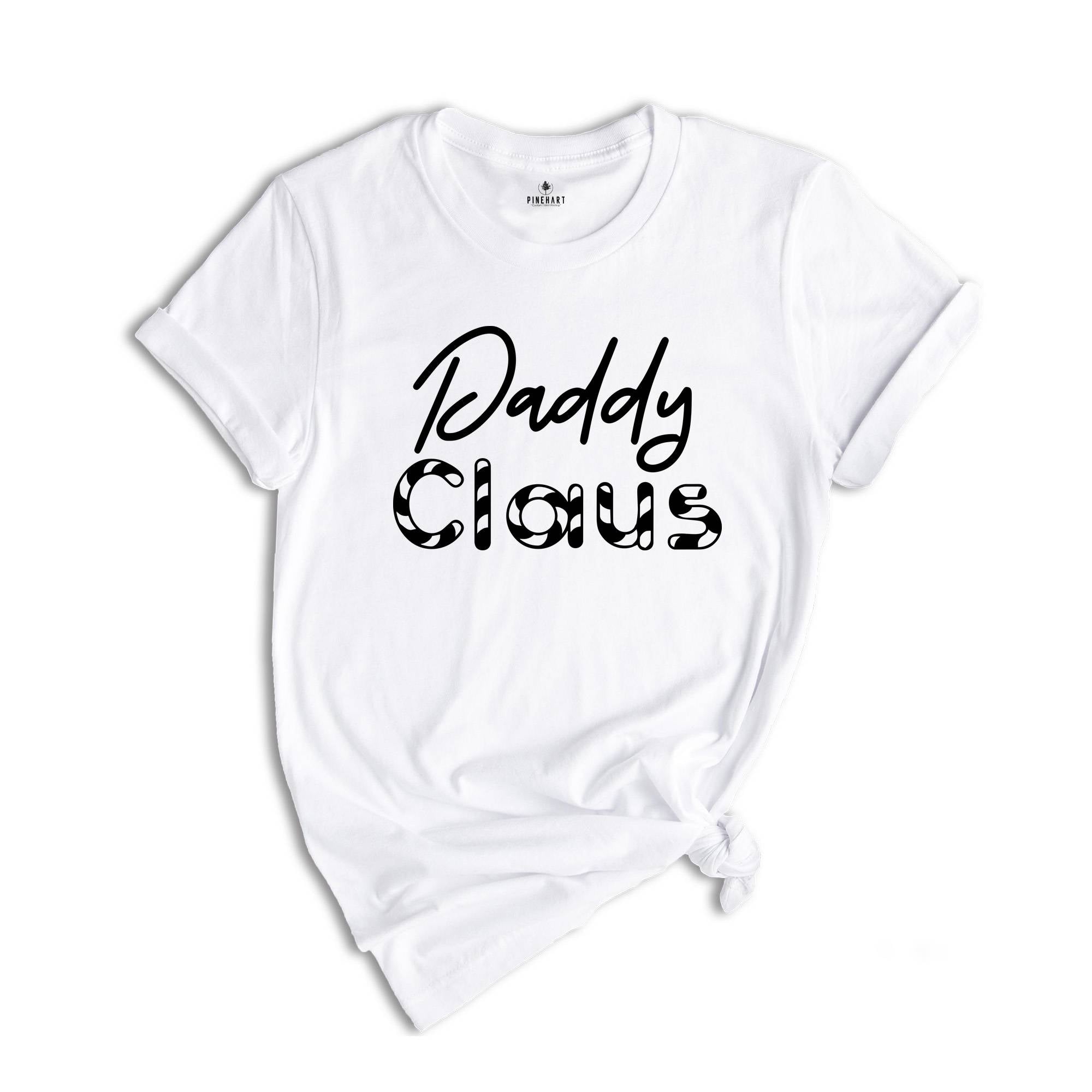 Daddy Claus Christmas Shirts, Christmas Dad Shirt, Merry Daddy Tee, Christmas Gift, Christmas Pajamas, Christmas Family Shirt
