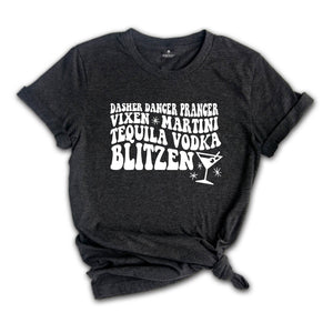 Dasher Dancer Prancer Vixen Martini Shirt, Funny Christmas T-Shirt, Reindeer Alcohol Names, Christmas Drinking Party Tee