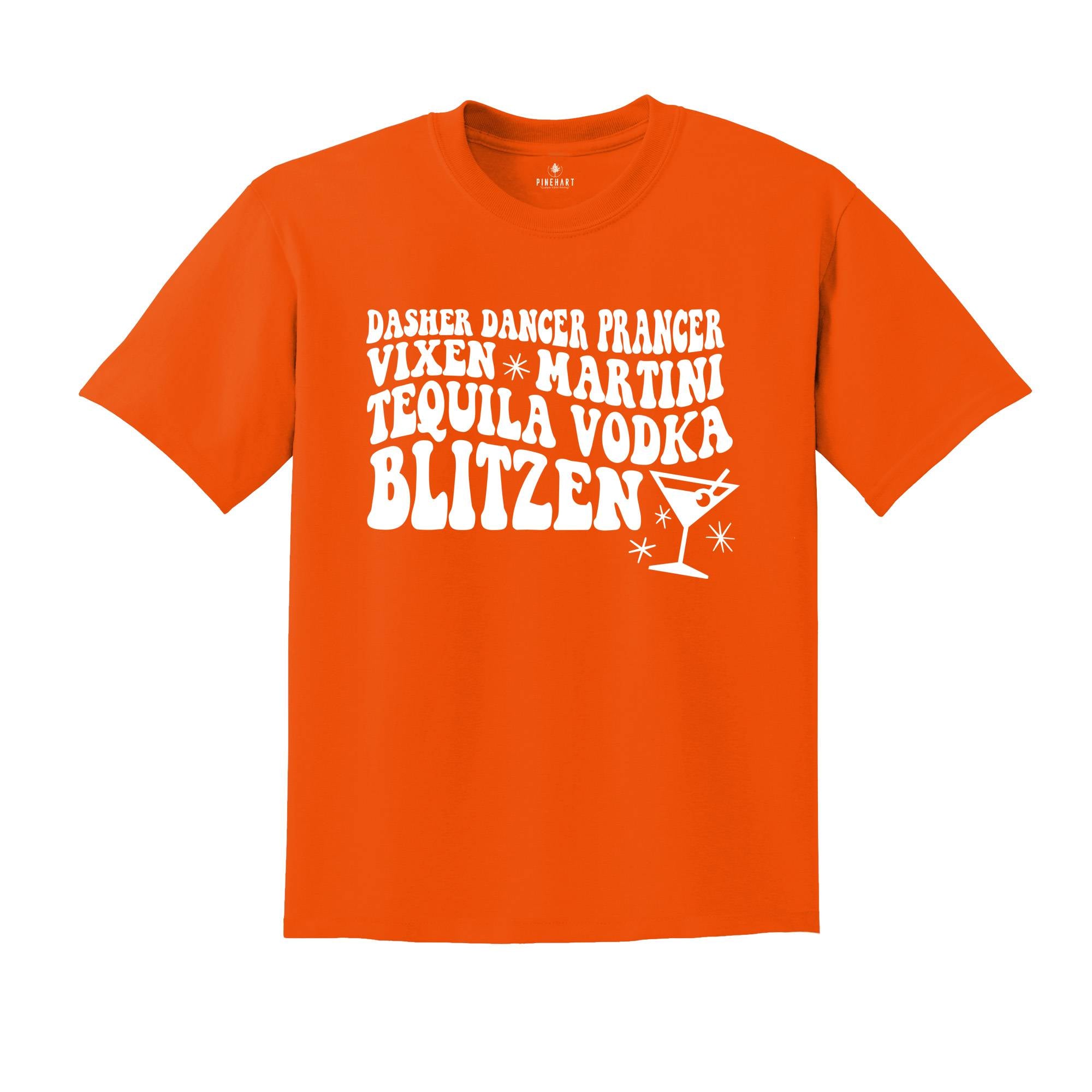 Dasher Dancer Prancer Vixen Martini Shirt, Funny Christmas T-Shirt, Reindeer Alcohol Names, Christmas Drinking Party Tee