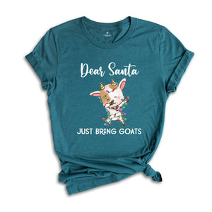 Dear Santa Just Bring Goats Christmas Shirt, Dabbing Goat T-Shirt, Goat Lover Shirt, Animal Christmas Shirt, Christmas Party Tee