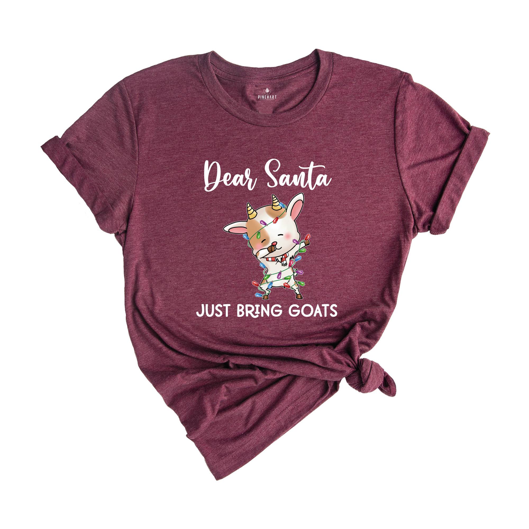 Dear Santa Just Bring Goats Christmas Shirt, Dabbing Goat T-Shirt, Goat Lover Shirt, Animal Christmas Shirt, Christmas Party Tee
