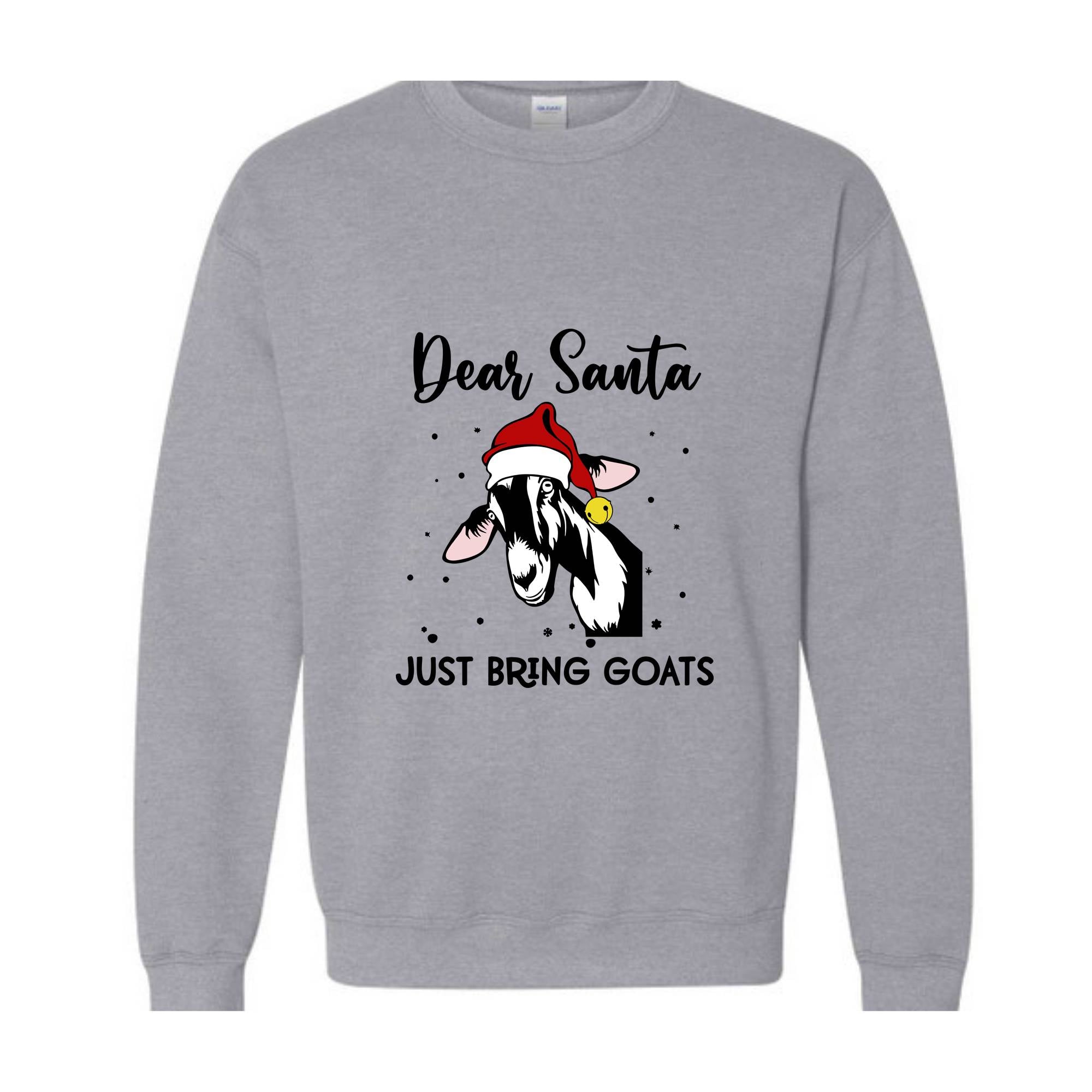 Dear Santa Just Bring Goats Christmas Sweatshirt, Funny Goat Sweater, Funny Christmas Animal Hoodie, Christmas Pajamas