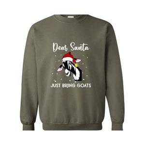 Dear Santa Just Bring Goats Christmas Sweatshirt, Funny Goat Sweater, Funny Christmas Animal Hoodie, Christmas Pajamas
