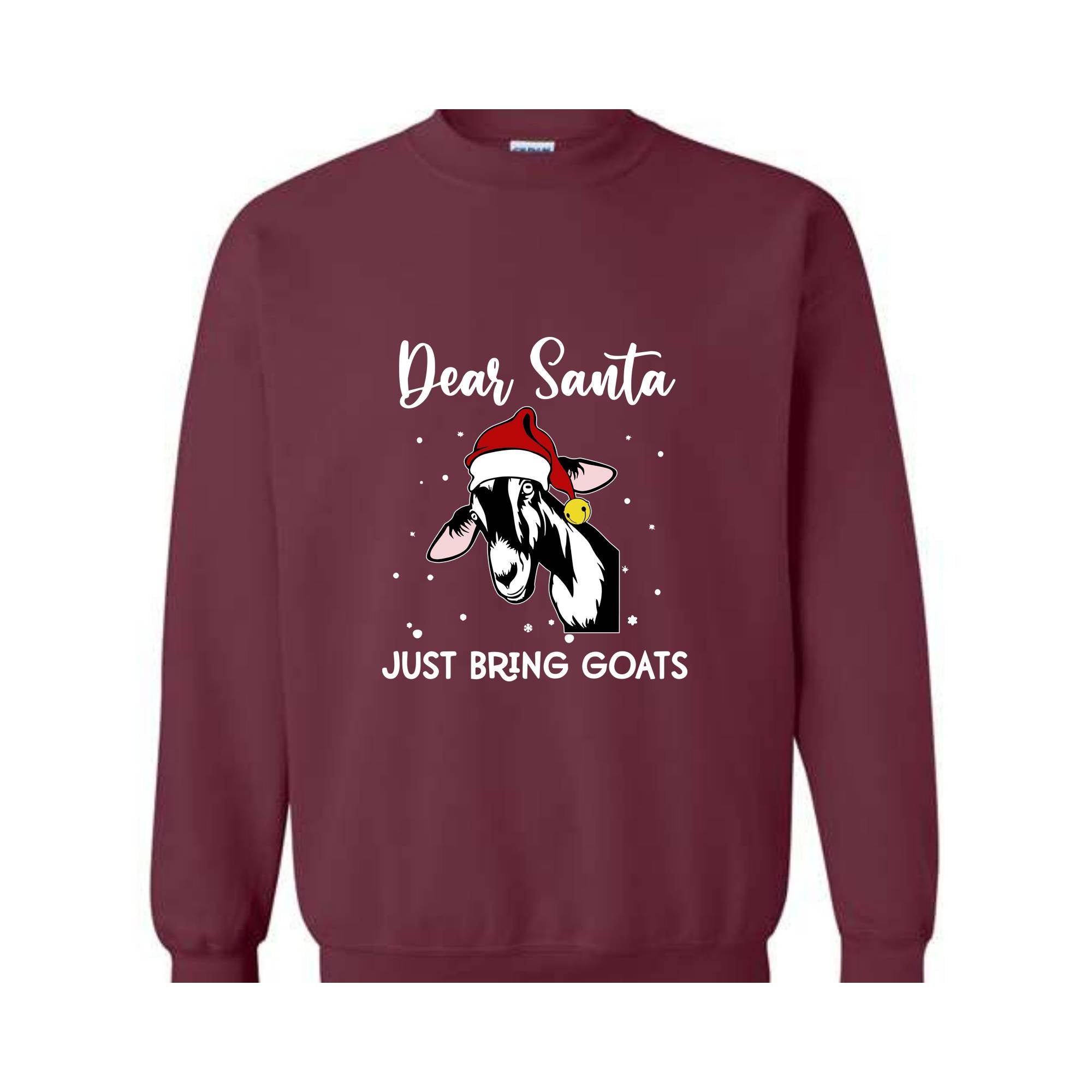 Dear Santa Just Bring Goats Christmas Sweatshirt, Funny Goat Sweater, Funny Christmas Animal Hoodie, Christmas Pajamas
