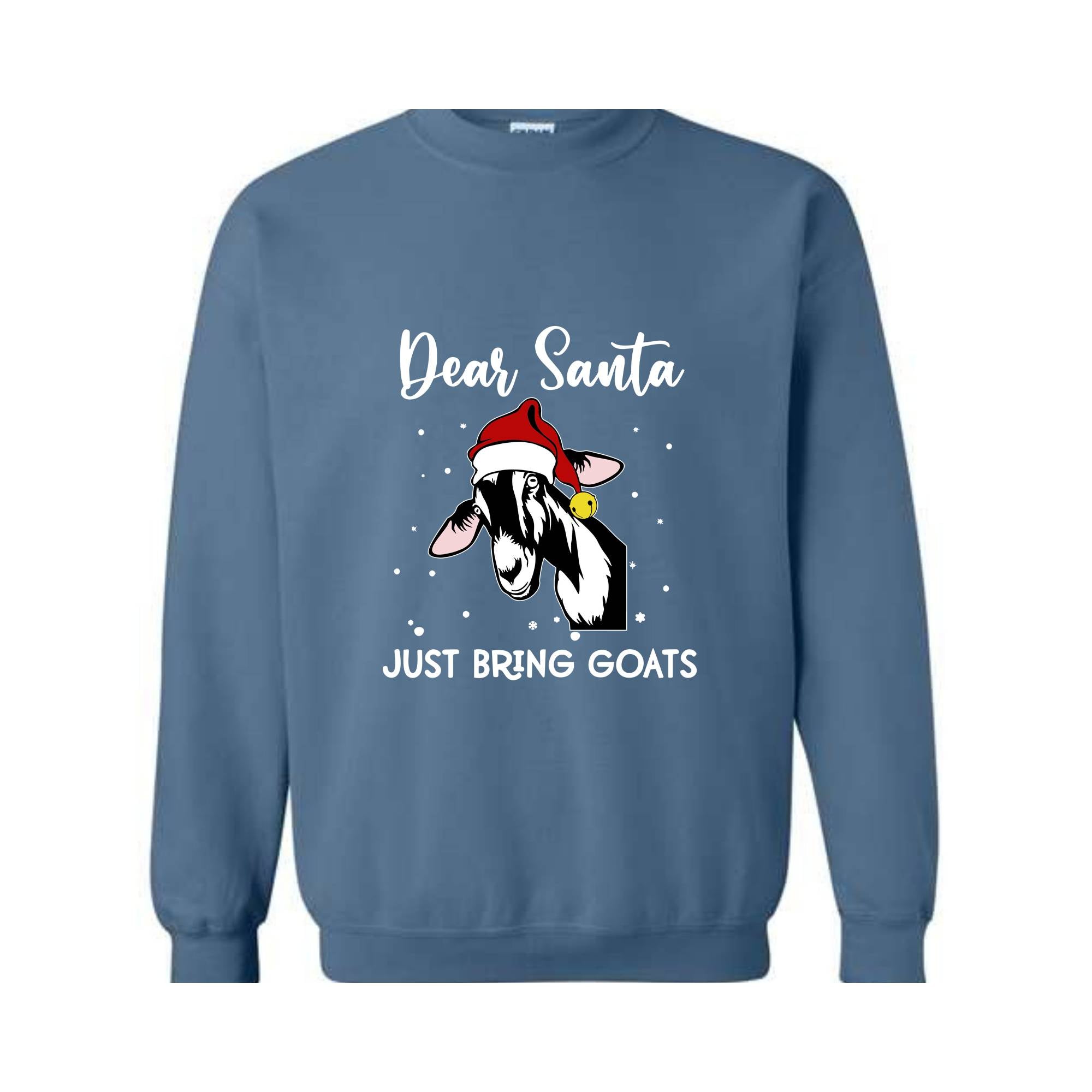 Dear Santa Just Bring Goats Christmas Sweatshirt, Funny Goat Sweater, Funny Christmas Animal Hoodie, Christmas Pajamas