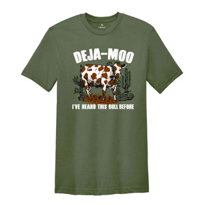Deja Moo I Ve Heard This Bull Before Shirt, Western Cow T-Shirt, Western Shirt, Retro Bull Shirt, Cow Shirt, Funny Bull Shirt