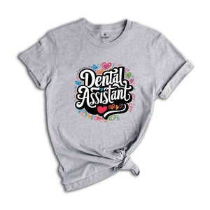 Dental Assistant shirt, Dental Student Shirt, Medical Assistant Shirt, Dentist Tee, RDN Tshirt for Women
