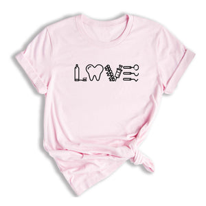 Dental Tool Love Tee, Dental Assistant Tee, Dental Squad Shirt, Dentist Sweatshirt, Dental Hygienist Shirt, Dental Student Gift