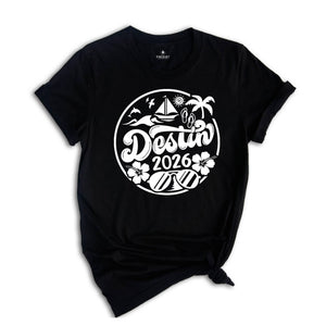 Destin 2026 Shirt, Destin Lover T-Shirt, Destin Fan Tee, Destin Beach Shirt, Destin Holiday Shirt, City Of Florida Shirt, Destin Trip Shirt