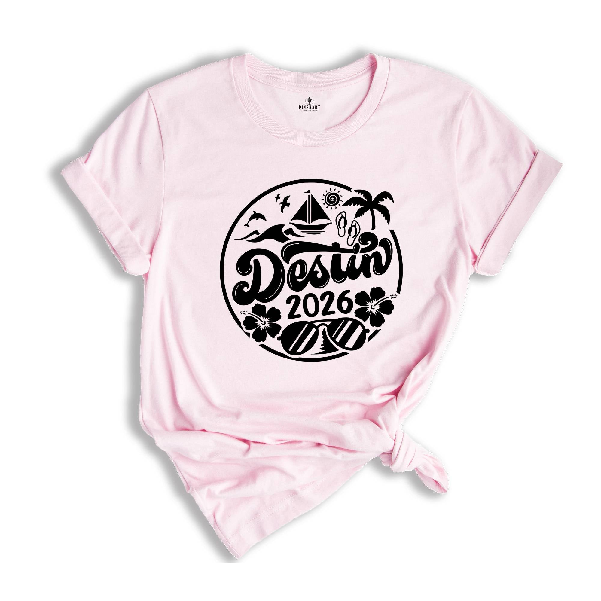 Destin 2026 Shirt, Destin Lover T-Shirt, Destin Fan Tee, Destin Beach Shirt, Destin Holiday Shirt, City Of Florida Shirt, Destin Trip Shirt