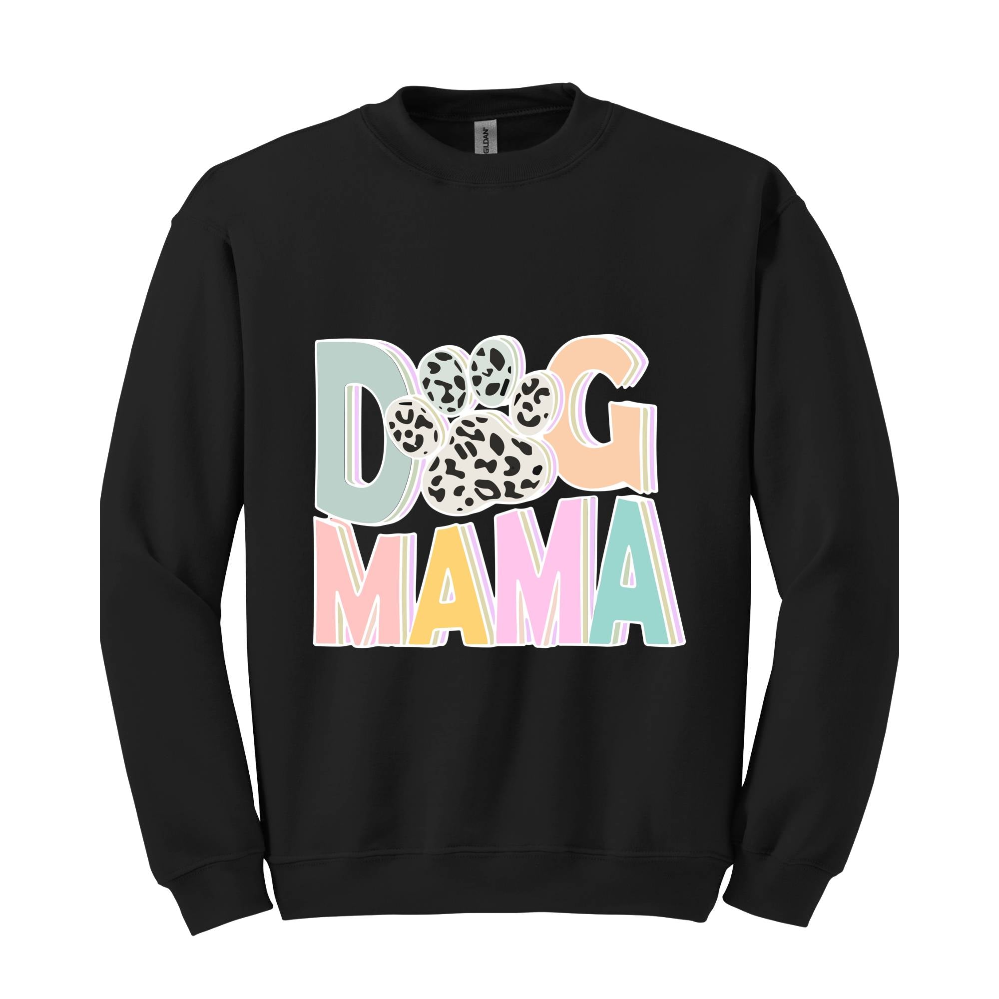 Dog Mama Sweatshirt, Dog Mom Gift, Dog Mom Sweatshirt, Dog Mom Sweater, Dog Lover Gift, Mama Sweater, Pet Lover Sweatshirt, Dog Lover