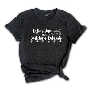 Eating Junk and Watching Rubbish Shirt, Christmas Movies T-Shirt, Holiday Apparel, Funny Christmas Tee, Christmas Gift