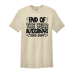 End Of The Year Autographs Shirt, Funny End Of School T-Shirt, Memory Shirt, Signature Shirt, School Autographs Shirt