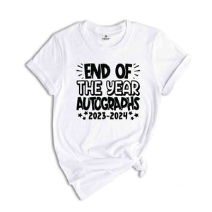 End Of The Year Autographs Shirt, Funny End Of School T-Shirt, Memory Shirt, Signature Shirt, School Autographs Shirt