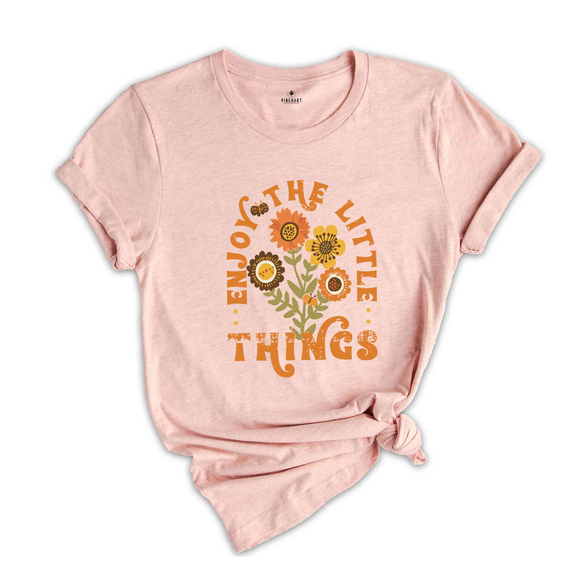 Enjoy The Little Things Shirt, Vintage Shirt, Flowers Shirt, Enjoy Life Shirt, Retro Flower Shirts, Positive Sayings, Fall Shirt
