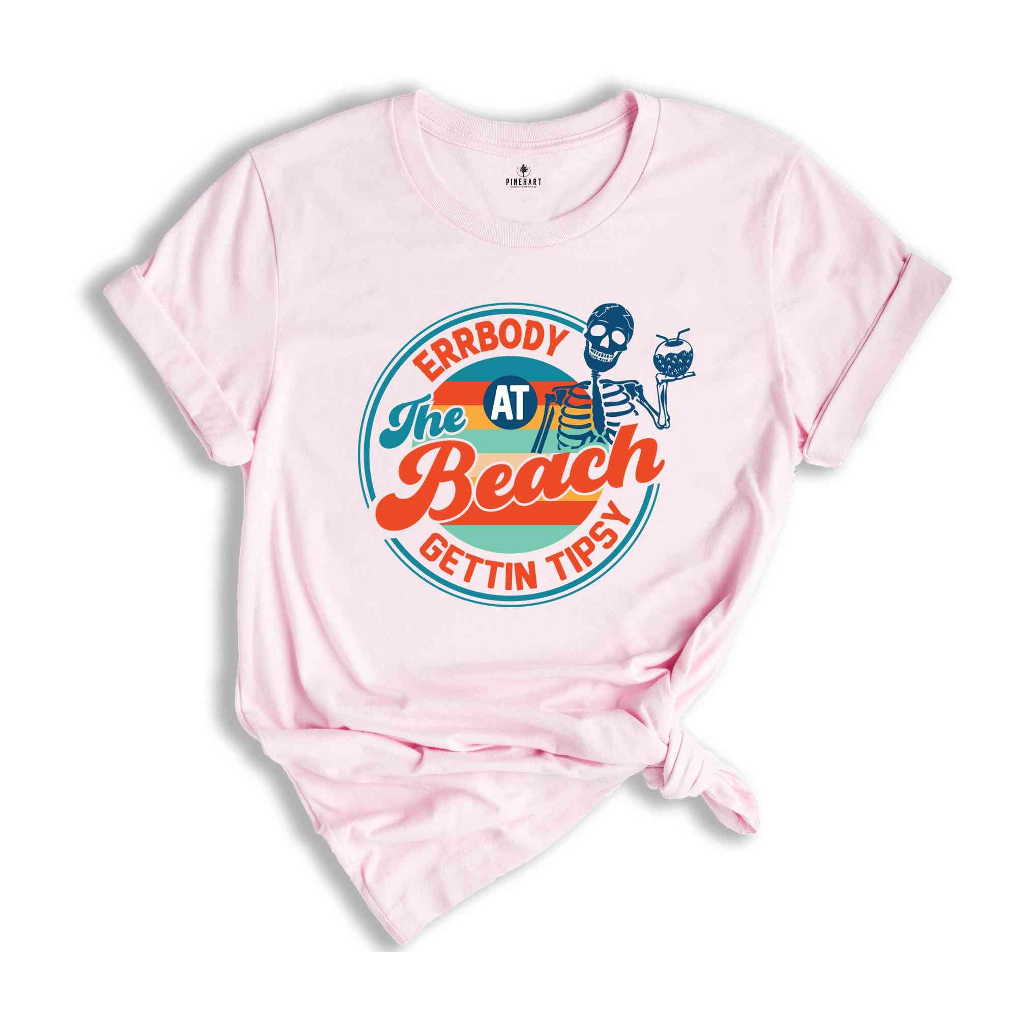 Errbody At The Beach Gettin Tipsy Shirt, Retro Summer Shirt, Groovy Summer Shirt, Groovy Beach Shirt, Retro Beach Shirt, Skeleton Shirt