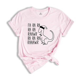 Fa Ra Ra Rawr Dinosaur, Funny Dinosaur Shirt, Santa Dinosaur Shirt, Funny Christmas Shirt, Christmas Shirt, Christmas Gift, Christmas Pajama