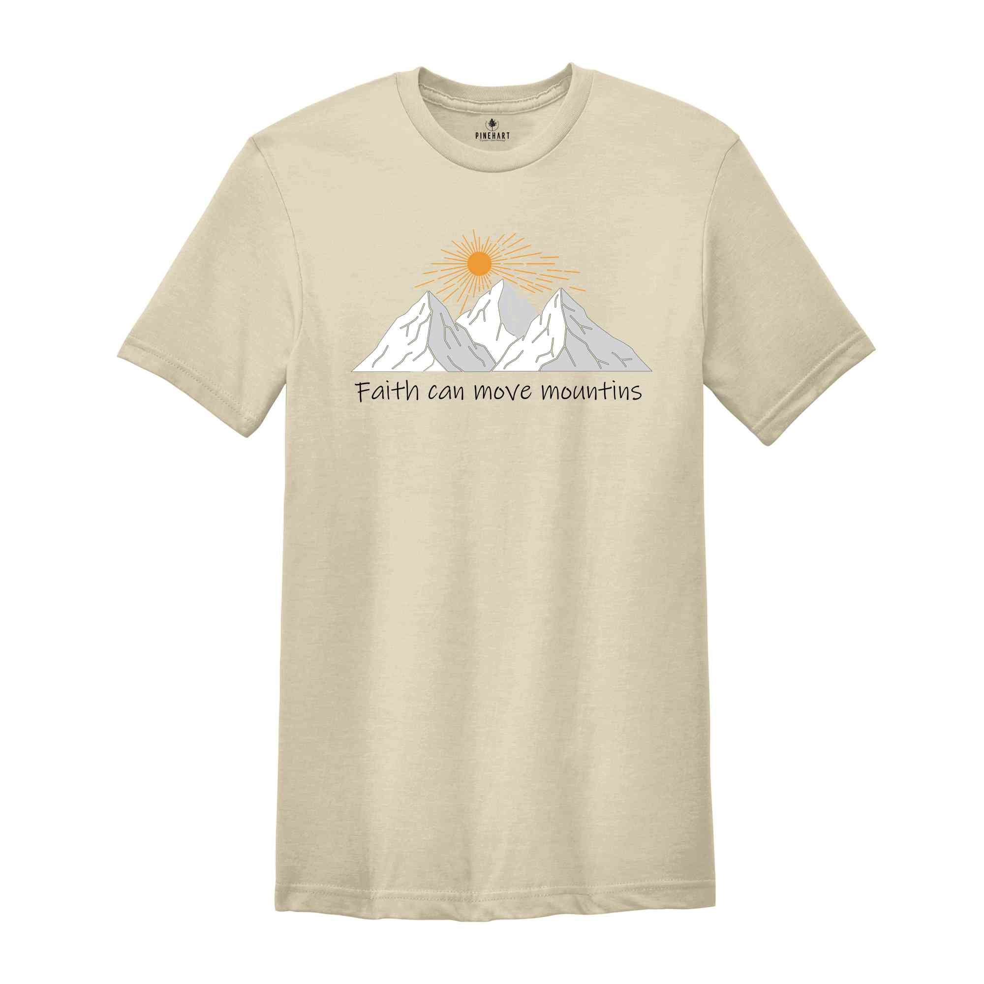 Faith Can Move Mountains Shirt, Bible Verse Shirts, Church Shirt, Bible Quotes Shirts, Spiritual Shirt, Jesus Shirt