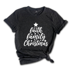 Faith Family Christmas T-shirt, Christmas Matching Family Tee, Christmas Tree Shirt, Xmas Sweatshirt, Christmas Pajamas
