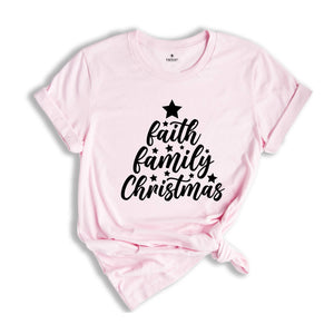 Faith Family Christmas T-shirt, Christmas Matching Family Tee, Christmas Tree Shirt, Xmas Sweatshirt, Christmas Pajamas
