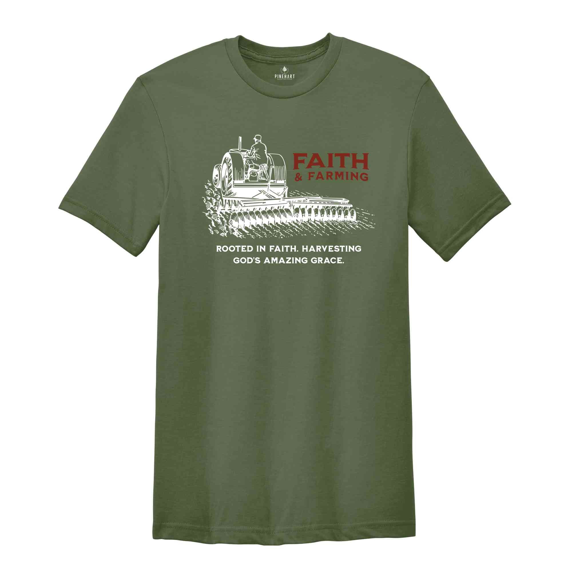 Faith Farming Shirt, Faith T-Shirt, Gift for Farmer, Rancher Shirt, Religious Shirt, Farmers Day Gift, Religious Farmer Tee