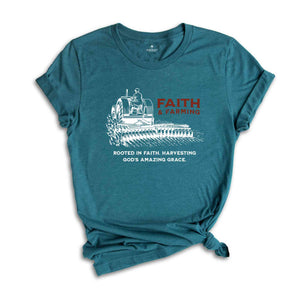 Faith Farming Shirt, Faith T-Shirt, Gift for Farmer, Rancher Shirt, Religious Shirt, Farmers Day Gift, Religious Farmer Tee