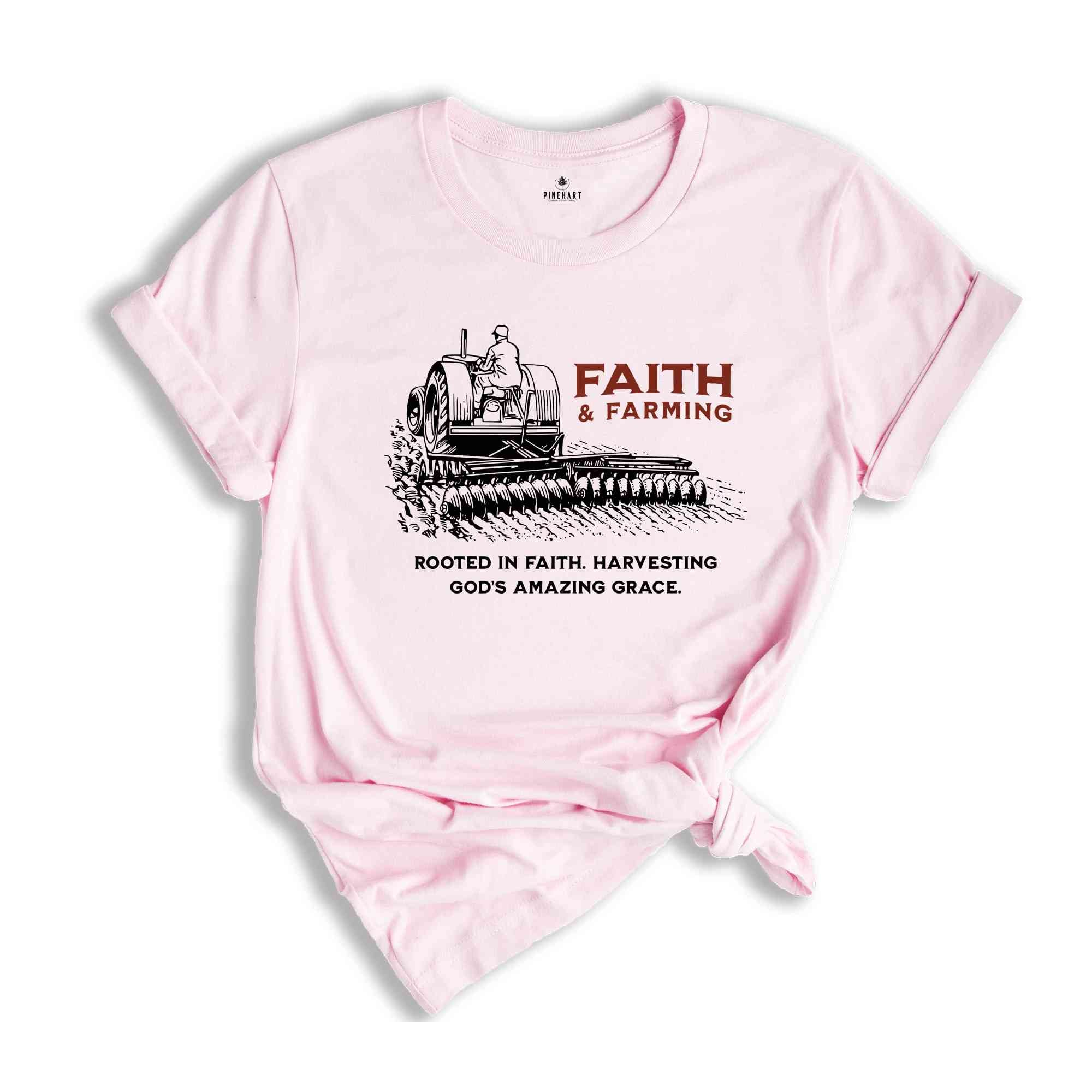 Faith Farming Shirt, Faith T-Shirt, Gift for Farmer, Rancher Shirt, Religious Shirt, Farmers Day Gift, Religious Farmer Tee