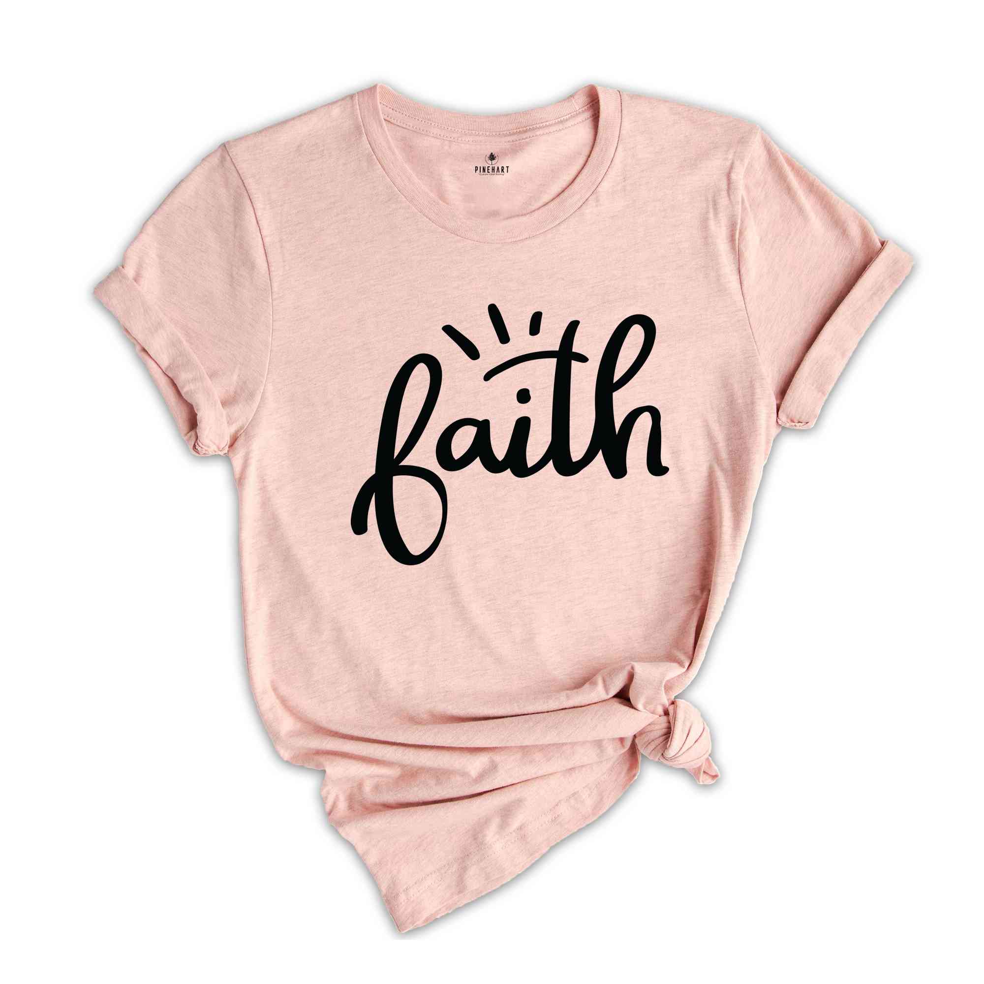 Faith T-Shirt, Faith Religious Shirt, Christian Gift, Faith Gift, Christian Shirts, Inspirational Christian Tee