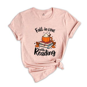 Fall In Love With Reading Shirt, Reading Shirt, Fall Reading Teacher Shirt, Librarian Shirt, Book Lover Shirt, Bookish Shirt, Literacy Coach