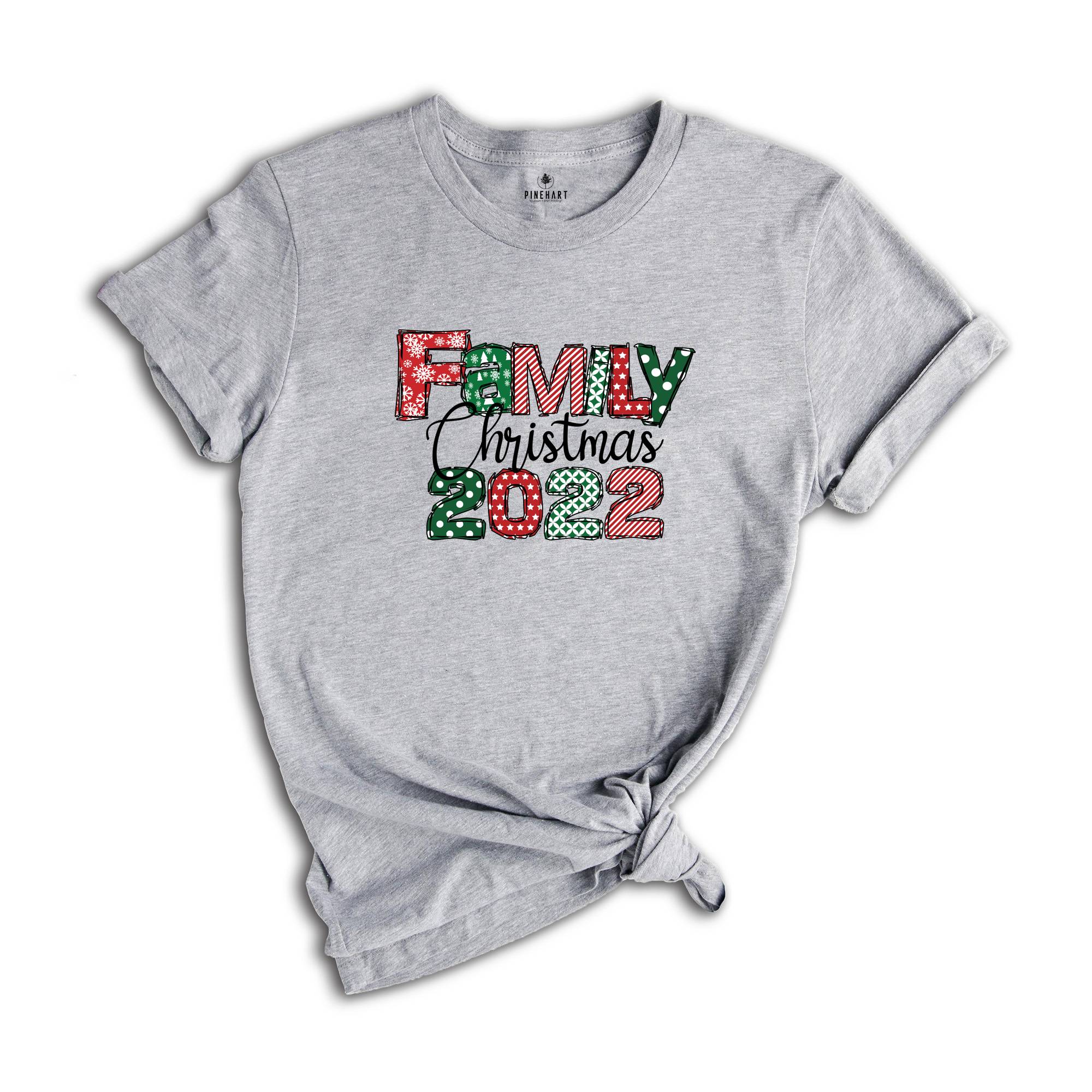Family Christmas 2022 T-Shirt, Matching Family Christmas Shirt, Christmas Family Tee, Christmas Vibes Tee
