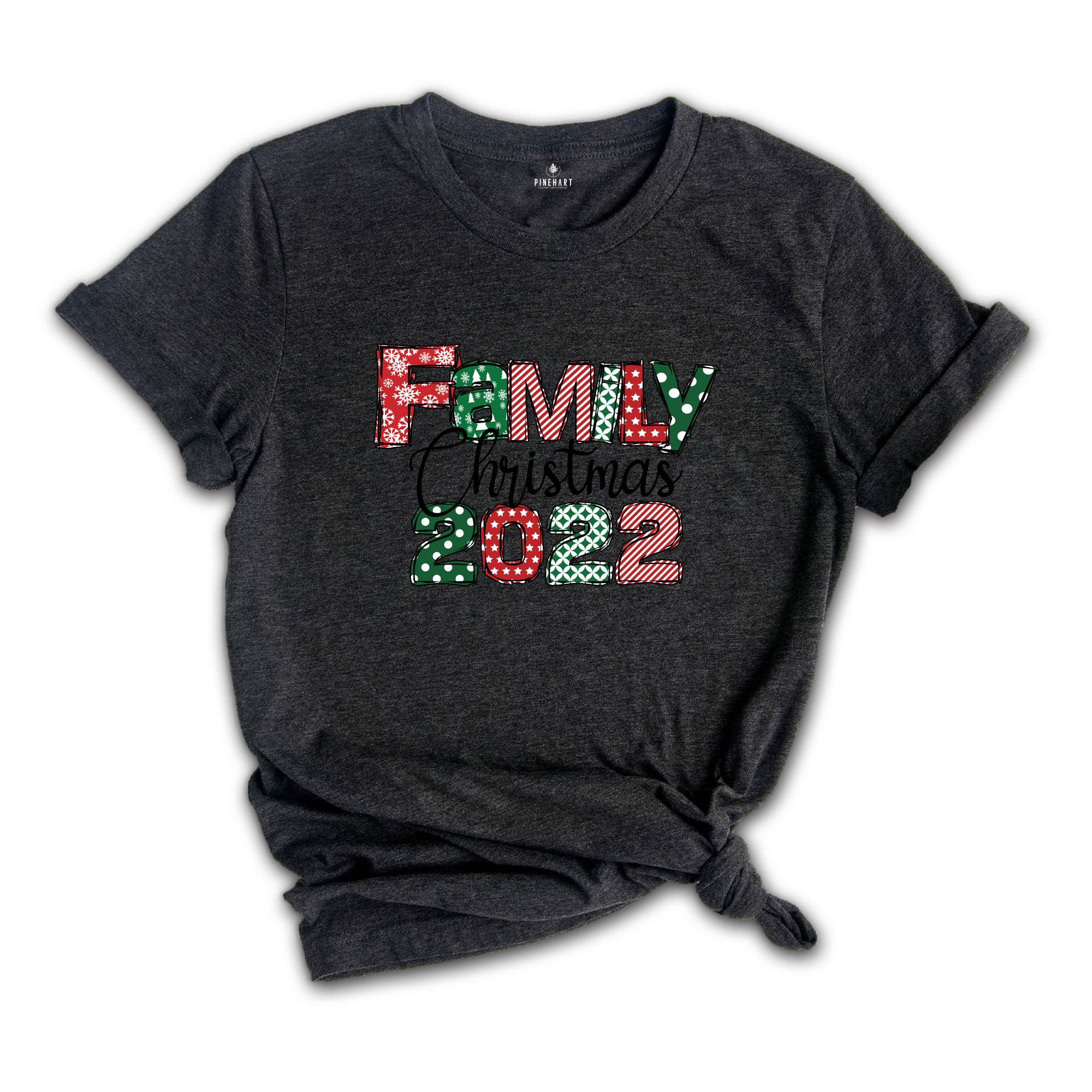 Family Christmas 2022 T-Shirt, Matching Family Christmas Shirt, Christmas Family Tee, Christmas Vibes Tee