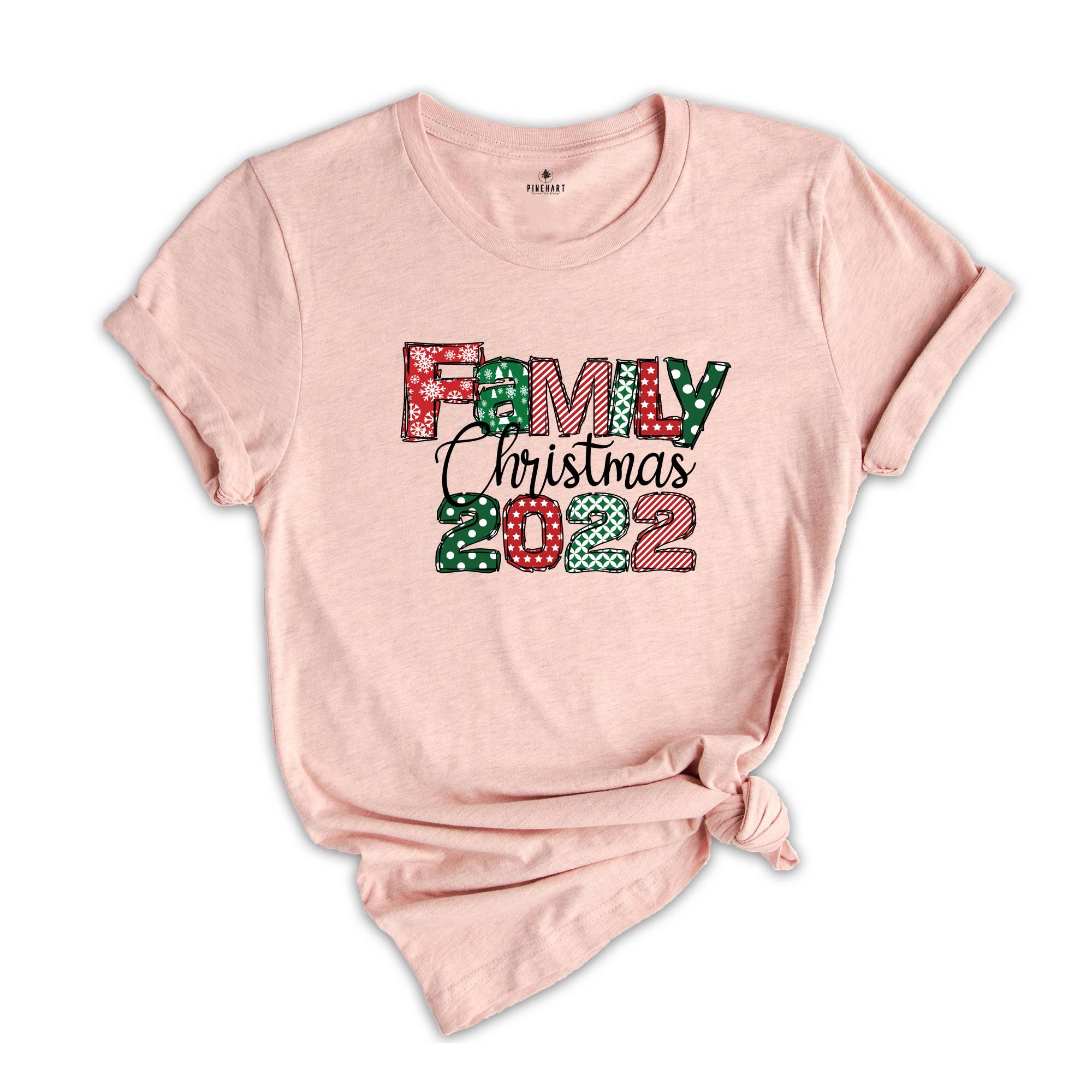 Family Christmas 2022 T-Shirt, Matching Family Christmas Shirt, Christmas Family Tee, Christmas Vibes Tee