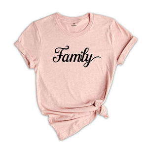 Family Shirt, Family Reunion Shirt , Matching Family Tee, Family Gifts, Family 2025 Shirt, Cute Family Shirts, Custom Family
