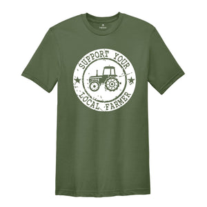 Farm Girl Shirt, Support Your Local Farmers Shirt, Farmer Shirt, Farmers Market Shirt, Positive Farm Shirt, Funny Farm Shirt, Farmer T-Shirt