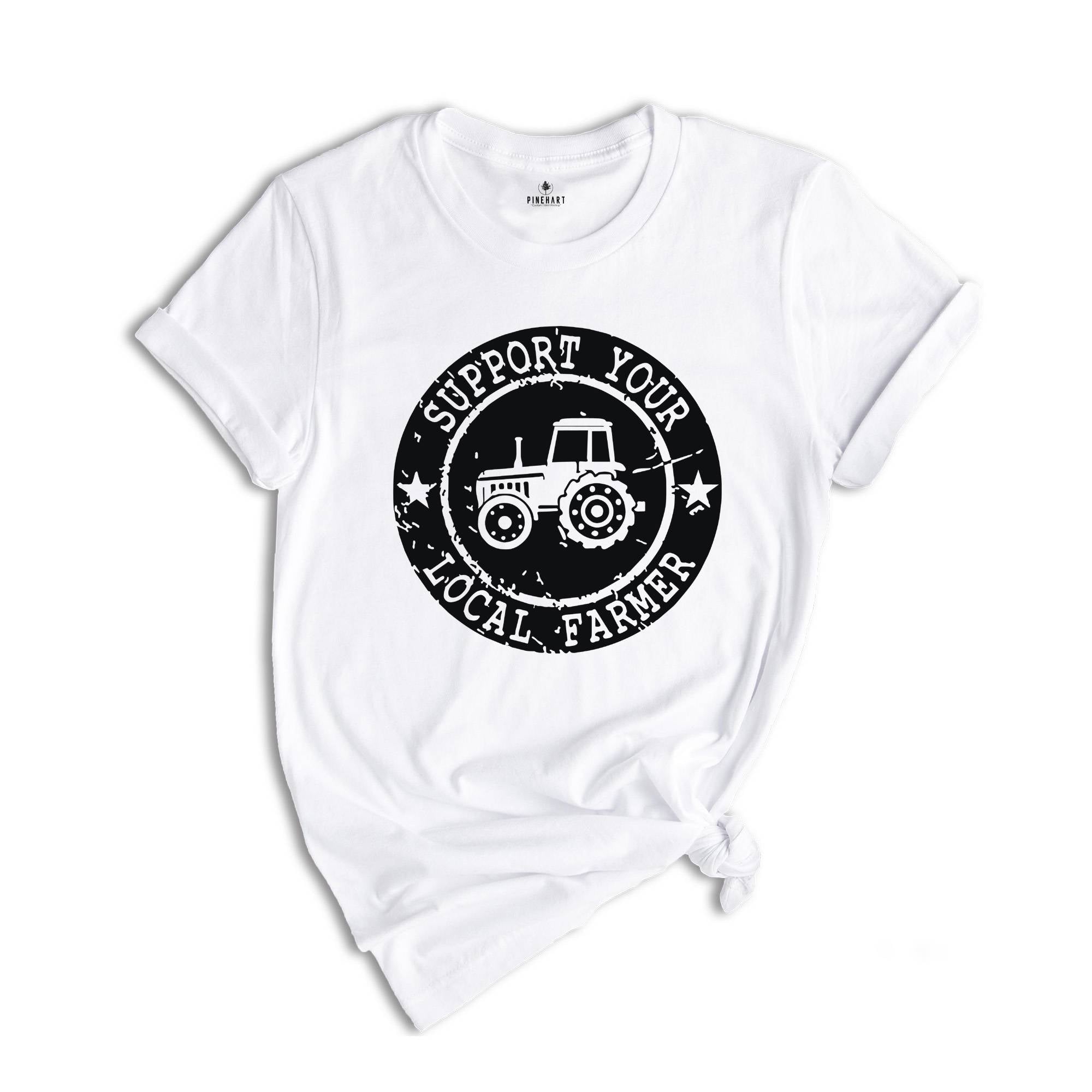 Farm Girl Shirt, Support Your Local Farmers Shirt, Farmer Shirt, Farmers Market Shirt, Positive Farm Shirt, Funny Farm Shirt, Farmer T-Shirt