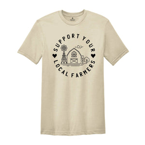 Farm Shirt, Support Your Local Farmer Shirt, Support Your Local Farmer Shirt , Funny Farm Tee, Support Local Tee