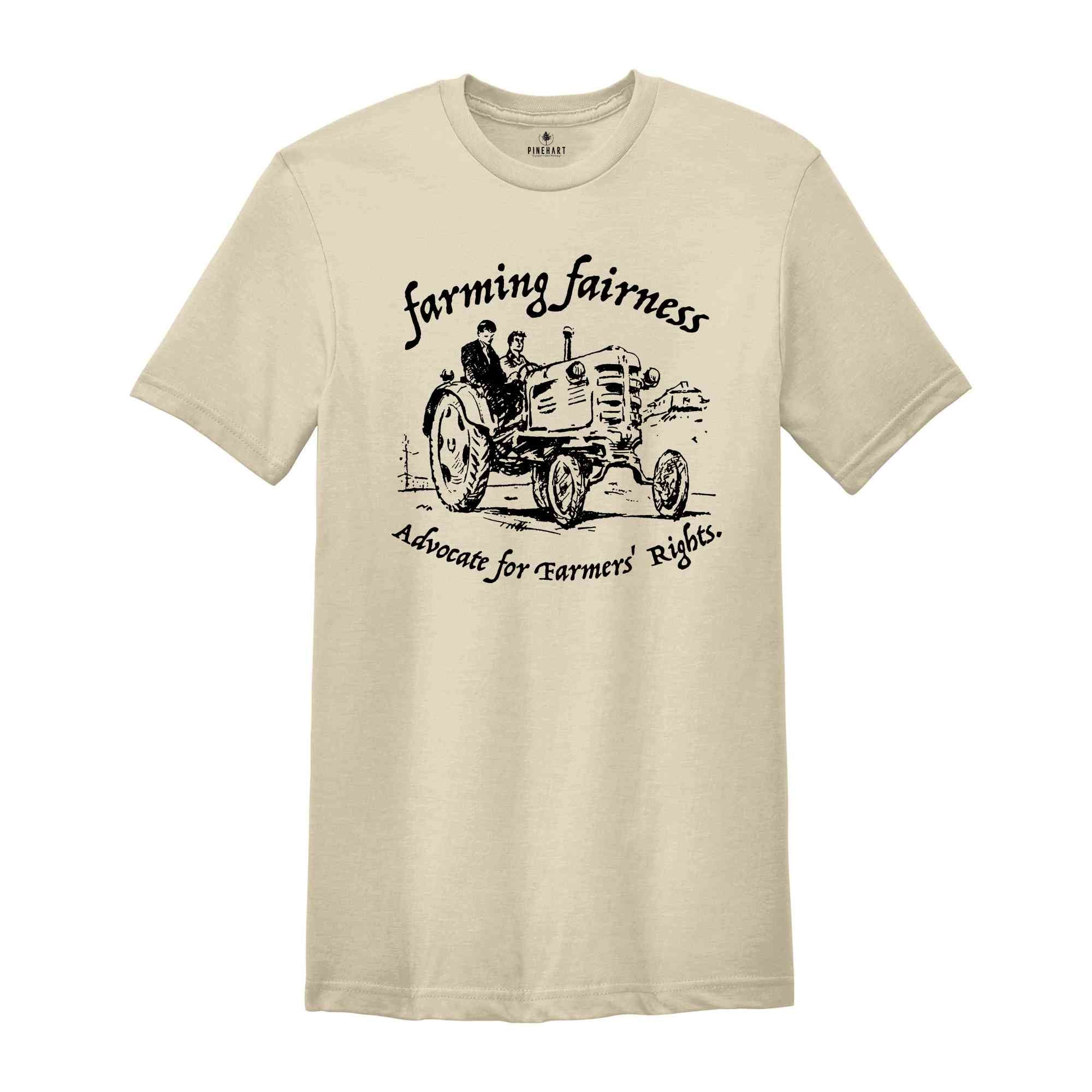 Farming Fairness Shirt, Advocate For Farmers Rights Shirt, Farmers Rights Shirt, Protect Your Local Farmer Shirt