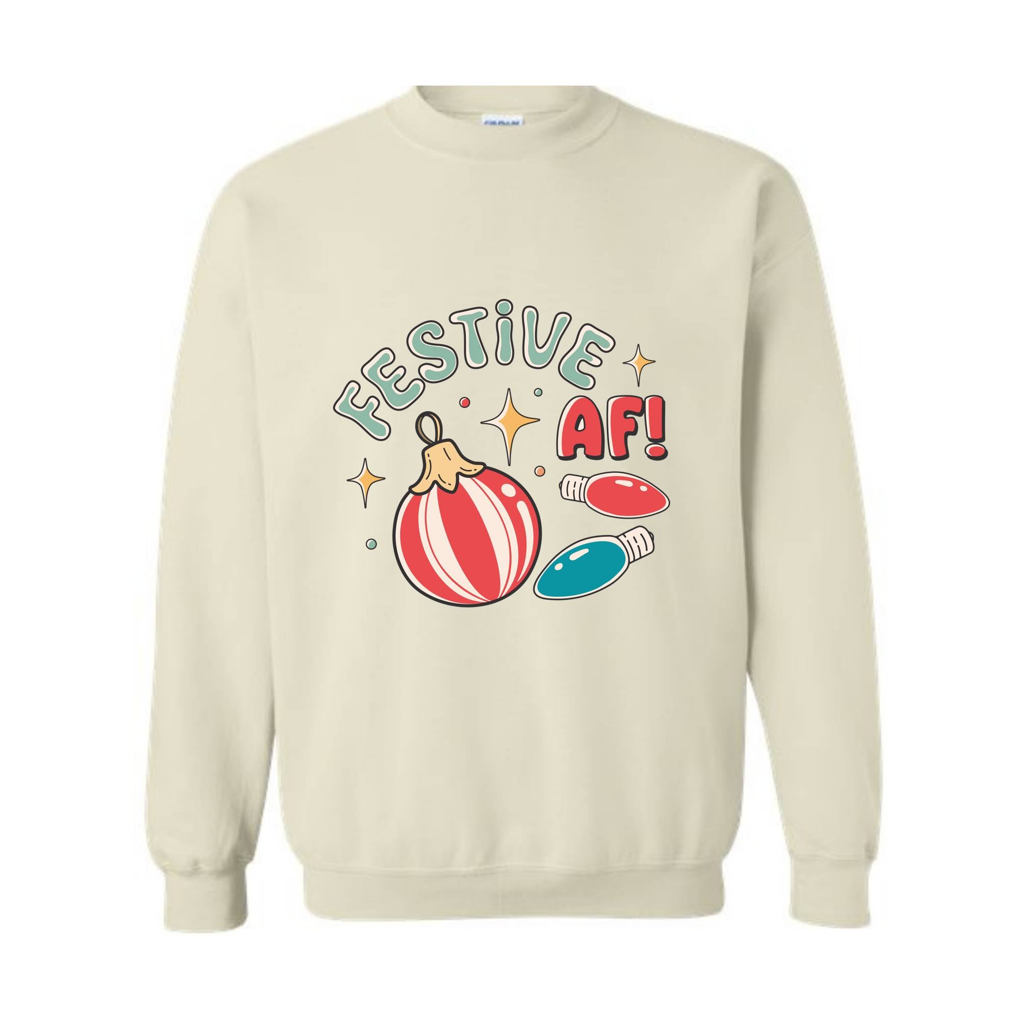 Festive Af! Sweatshirt, Christmas Sweatshirt, Christmas Decoration Sweatshirt, Christmas Tree Sweatshirt, Fall Sweatshirt