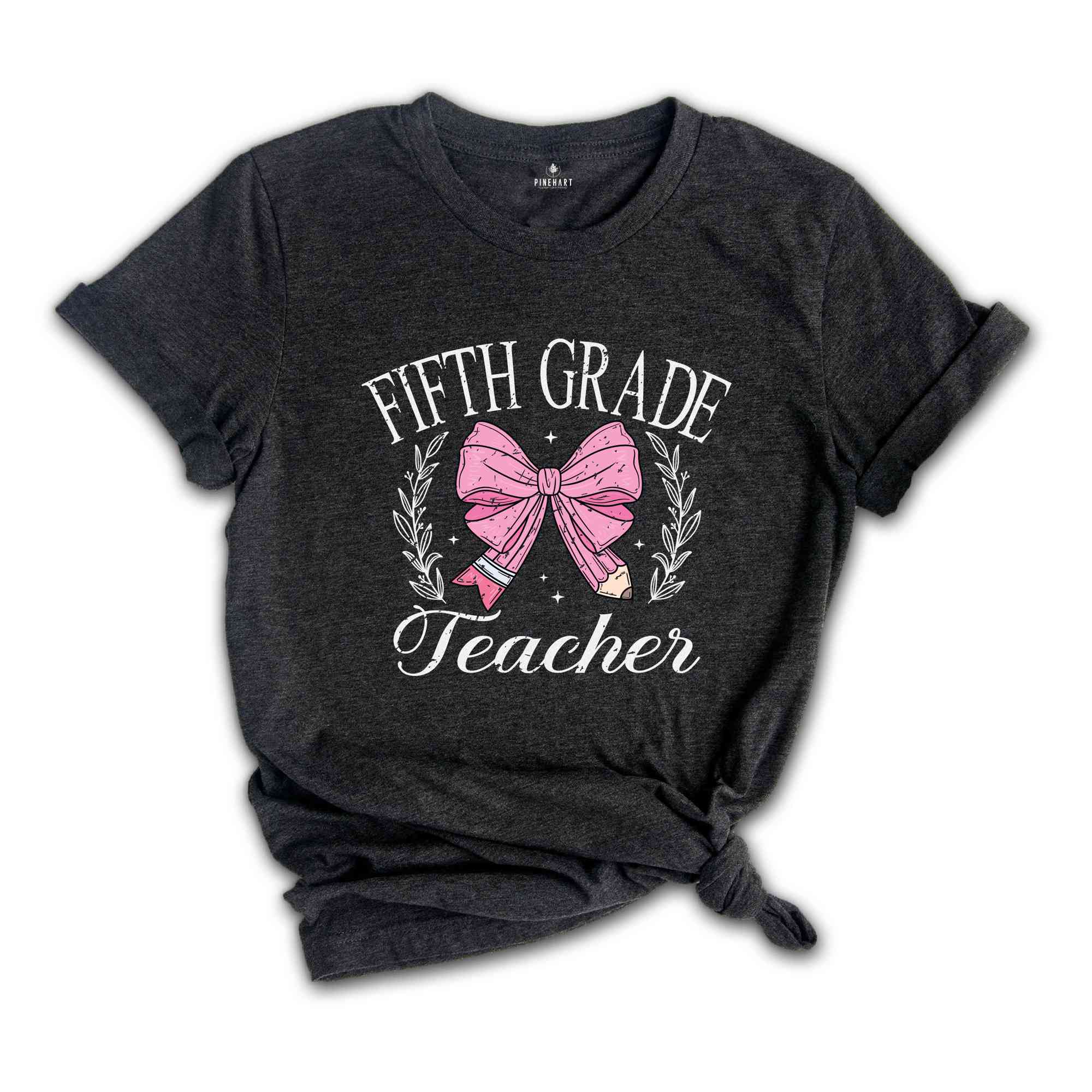 Fifth Grade Teacher Shirt, 5th Grade Teacher Shirt, Back To School Shirt, First Day Of School, Teaching Shirt, Teacher Life Shirt