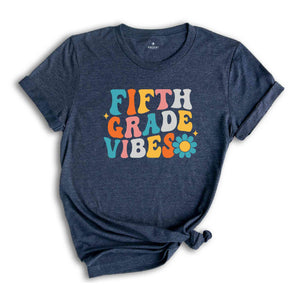 Fifth Grade Vibes Shirt, Back To School Shirt, Cute Back To School Shirt, Elementary School, Teacher Student Back To School Gift