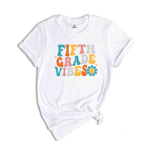 Fifth Grade Vibes Shirt, Back To School Shirt, Cute Back To School Shirt, Elementary School, Teacher Student Back To School Gift