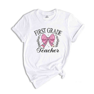 First Grade Teacher Shirt, 1st Grade Teacher Shirt, Back To School Shirt, First Day Of School, Teaching Shirt, Teacher Life Shirt