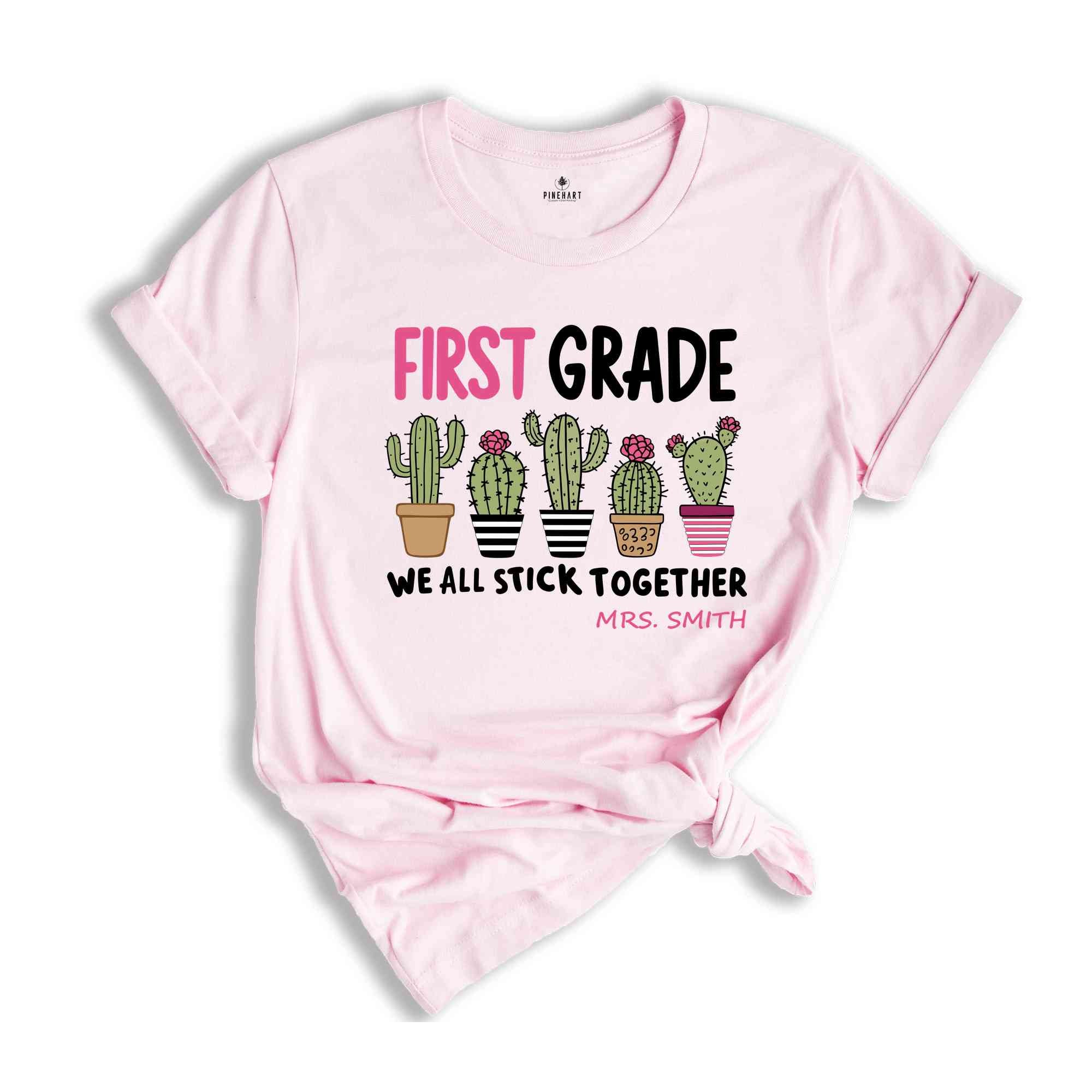 First Grade We All Stick Together Shirt, Custom Teacher Shirts, Back to School Shirt, Teacher Team Shirts, Elementary Teacher Shirts