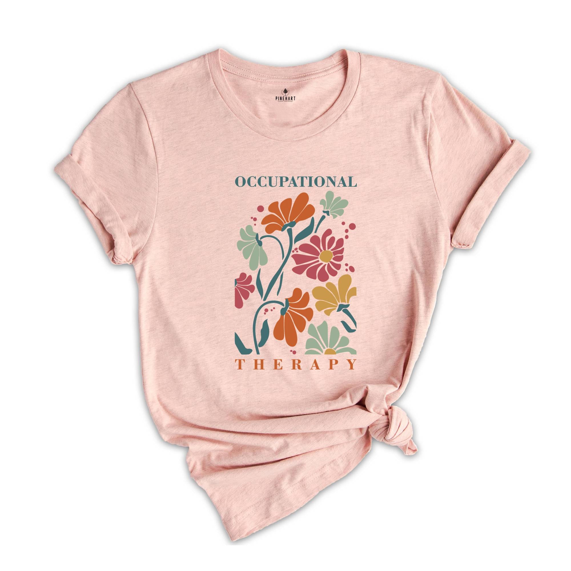 Floral Occupational Therapy Shirt, Retro OT Shirt, Occupational Therapist Gift Shirt, OT Appreciation Tee, Special Education T-Shirt