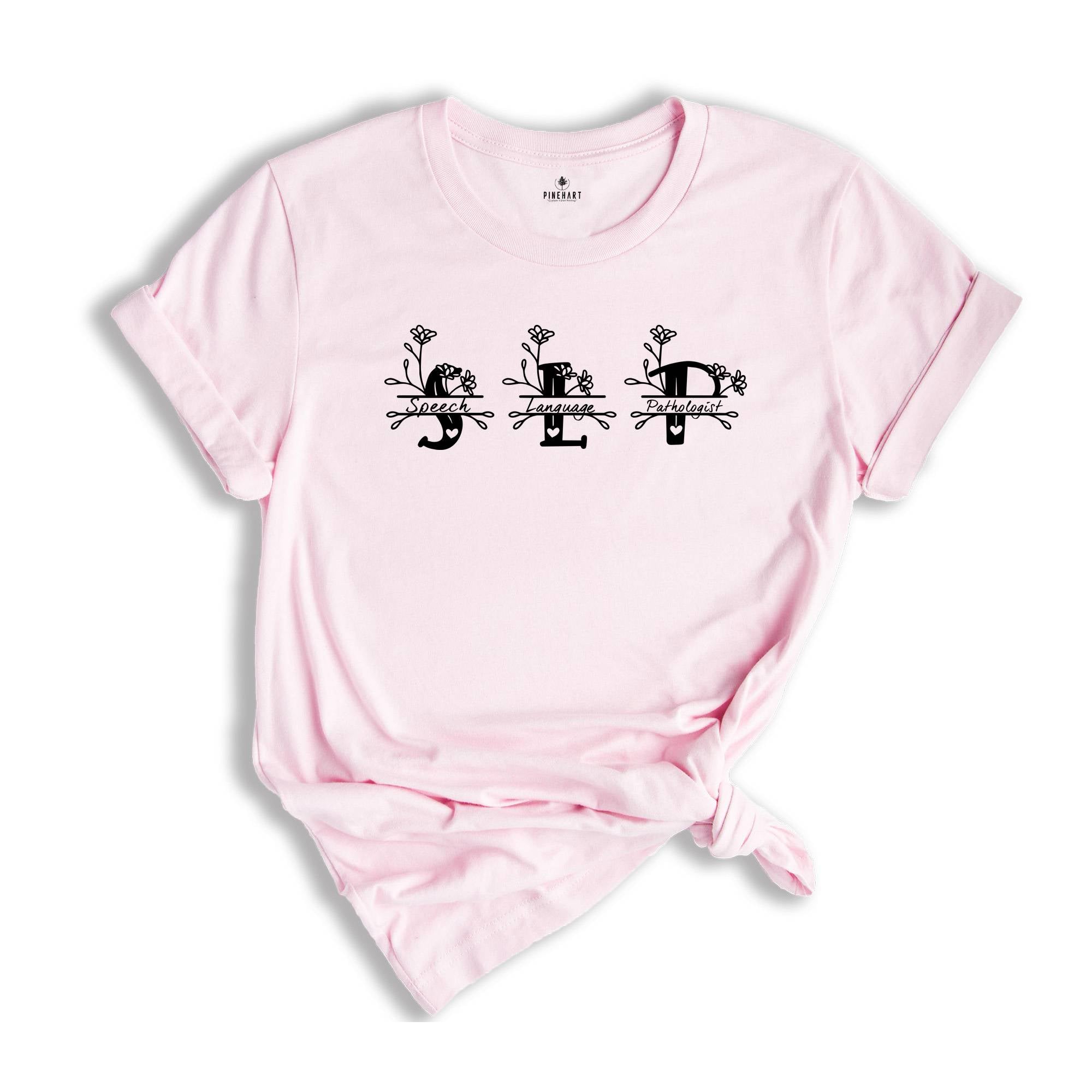 Floral Speech Language Pathologist Shirt, Speech Therapist Tee, Speech Language Crew Gift, Speech Therapy T-Shirt